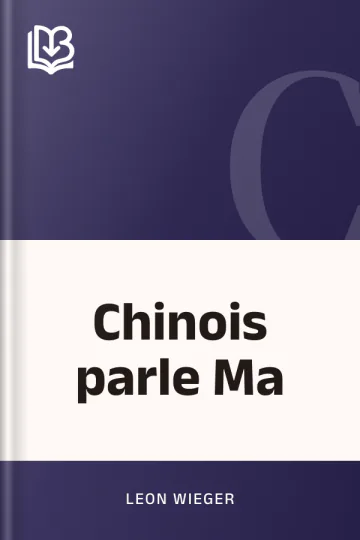 Chinois parle Ma de Leon Wieger, couverture du livre