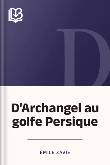 D'Archangel au golfe Persique d’Émile Zavie, couverture du livre