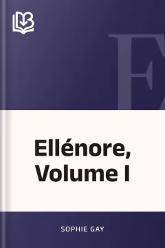 Ellénore, Volume I - Sophie Gay