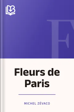 Fleurs de Paris - Michel Zévaco