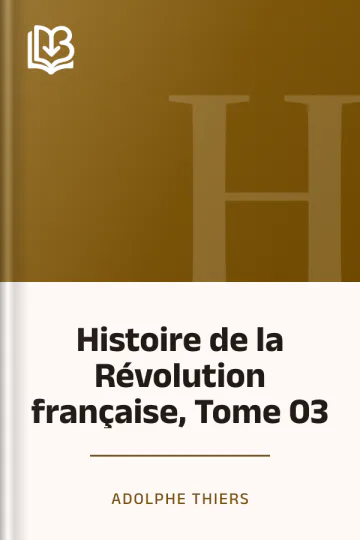 Histoire de la Révolution française, Tome 03 d’Adolphe Thiers, couverture du livre