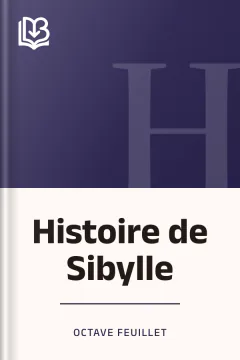 Histoire de Sibylle - Octave Feuillet
