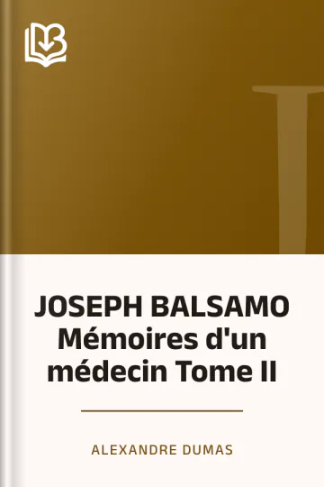 JOSEPH BALSAMO Mémoires d'un médecin Tome II d’Alexandre Dumas, couverture du livre