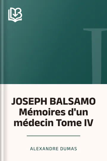 JOSEPH BALSAMO Mémoires d'un médecin Tome IV d’Alexandre Dumas, couverture du livre