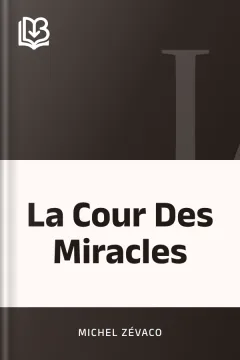 La Cour Des Miracles - Michel Zévaco