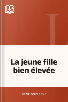 La jeune fille bien élevée - René Boylesve