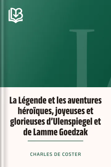 La Légende et les aventures héroïques, joyeuses et glorieuses d’Ulenspiegel et de Lamme Goedzak de Charles De Coster, couverture du livre