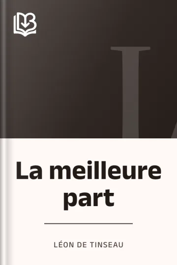 La meilleure part de Léon de Tinseau, couverture du livre