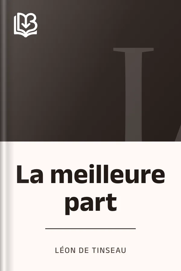 La meilleure part de Léon de Tinseau, couverture du livre