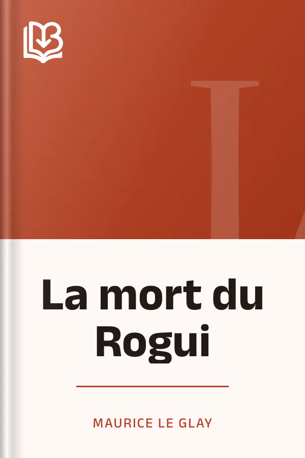 La mort du Rogui de Maurice Le Glay, couverture du livre