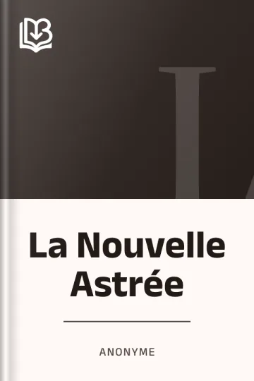 La Nouvelle Astrée d’Anonyme, couverture du livre