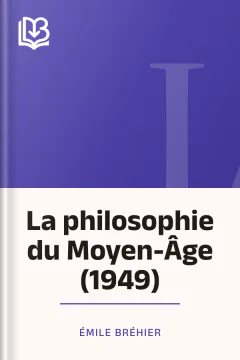 La philosophie du Moyen-Âge (1949) - Émile Bréhier