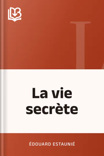 La vie secrète d’Édouard Estaunié, couverture du livre