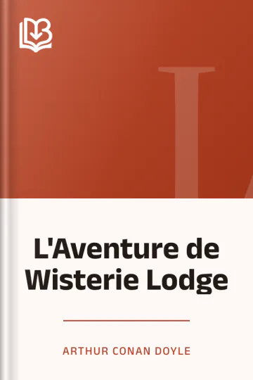 L'Aventure de Wisterie Lodge d’Arthur Conan Doyle, couverture du livre