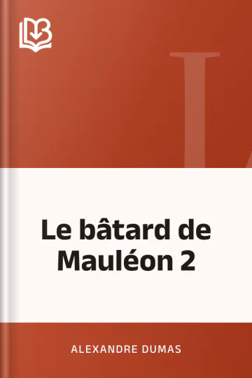 Le bâtard de Mauléon 2 d’Alexandre Dumas, couverture du livre