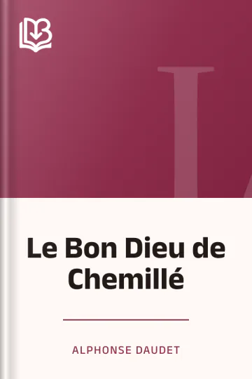 Le Bon Dieu de Chemillé d’Alphonse Daudet, couverture du livre
