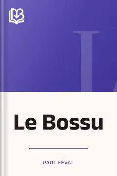 Le Bossu - Paul Féval