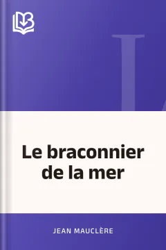 Le braconnier de la mer - Jean Mauclère