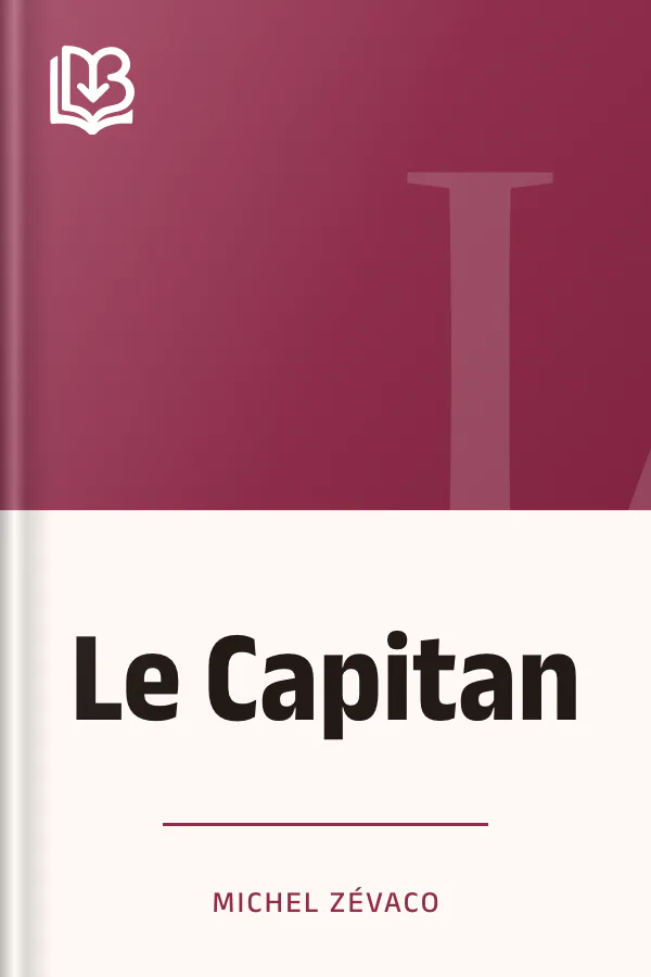 Le Capitan de Michel Zévaco, couverture du livre