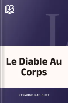 Le Diable Au Corps - Raymond Radiguet