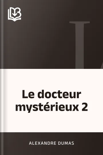Le docteur mystérieux 2 d’Alexandre Dumas, couverture du livre