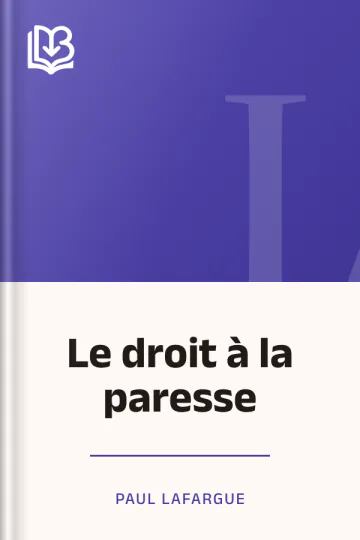 Le droit à la paresse de Paul Lafargue, couverture du livre