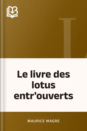 Le livre des lotus entr'ouverts de Maurice Magre, couverture du livre