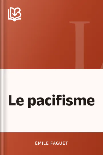 Le pacifisme d’Émile Faguet, couverture du livre
