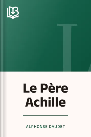 Le Père Achille d’Alphonse Daudet, couverture du livre