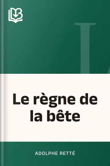 Le règne de la bête d’Adolphe Retté, couverture du livre