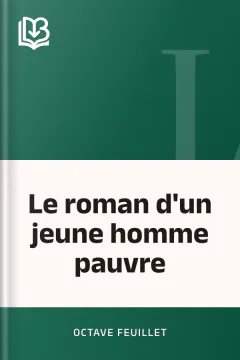 Le roman d'un jeune homme pauvre - Octave Feuillet