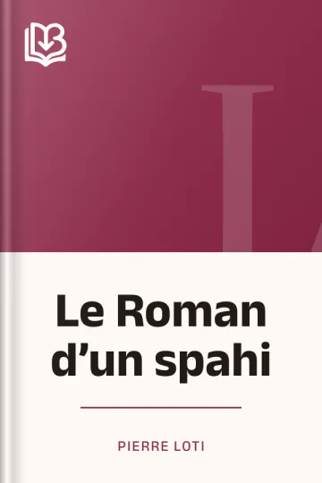 Le Roman d’un spahi de Pierre Loti, couverture du livre