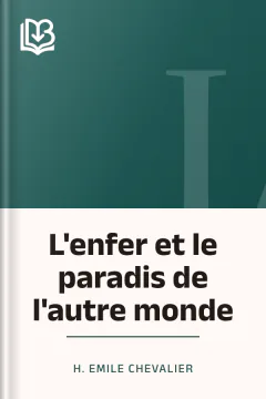 L'enfer et le paradis de l'autre monde - H. Emile Chevalier