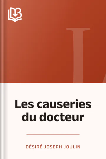 Les causeries du docteur de Désiré Joseph Joulin, couverture du livre
