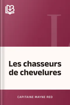 Les chasseurs de chevelures - Capitaine Mayne Red