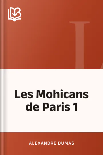 Les Mohicans de Paris 1 d’Alexandre Dumas, couverture du livre