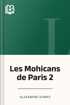 Les Mohicans de Paris 2 - Alexandre Dumas