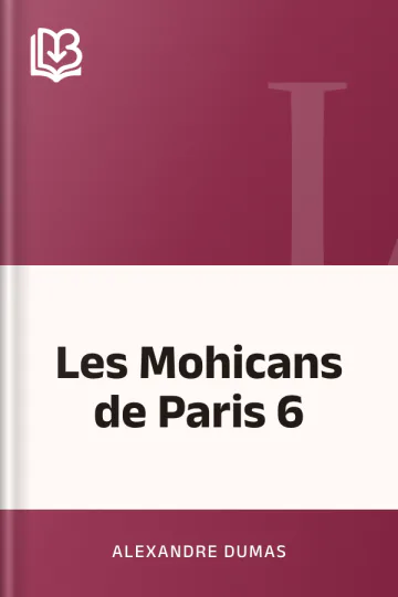 Les Mohicans de Paris 6 d’Alexandre Dumas, couverture du livre