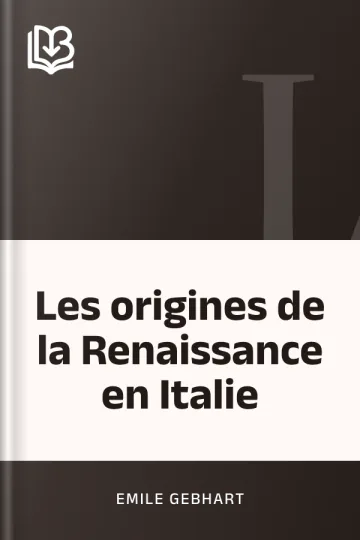 Les origines de la Renaissance en Italie d’Emile Gebhart, couverture du livre