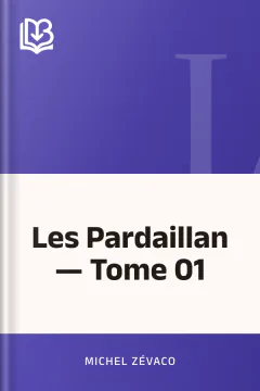 Les Pardaillan — Tome 01 - Michel Zévaco