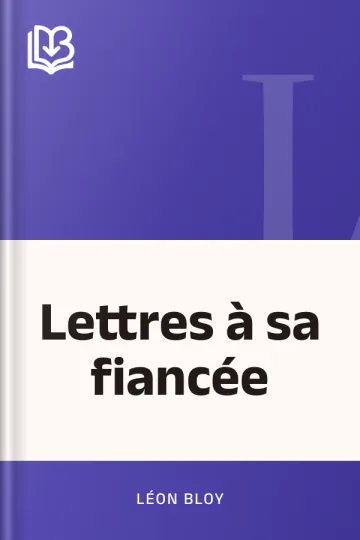 Lettres à sa fiancée de Léon Bloy, couverture du livre