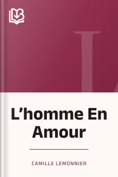 L’homme En Amour - Camille Lemonnier