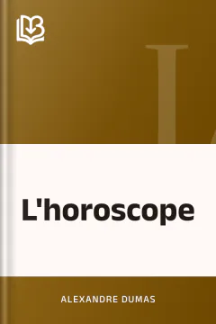 L'horoscope - Alexandre Dumas