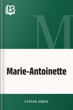 Marie-Antoinette - Stefan Zweig