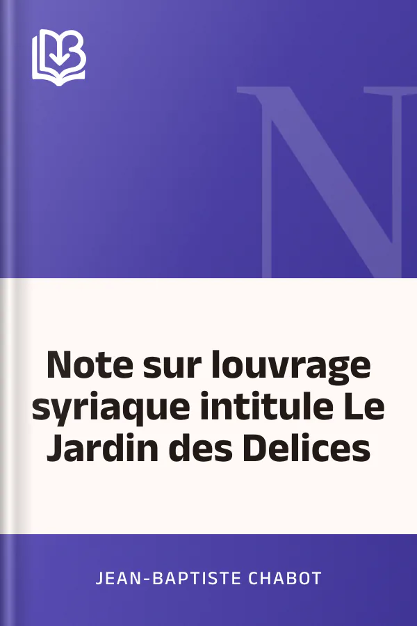 Note sur louvrage syriaque intitule Le Jardin des Delices de Jean-Baptiste Chabot, couverture du livre