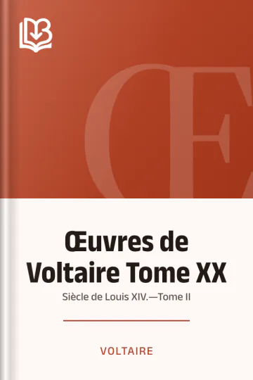 Œuvres de Voltaire Tome XX: Siècle de Louis XIV.—Tome II de Voltaire, couverture du livre