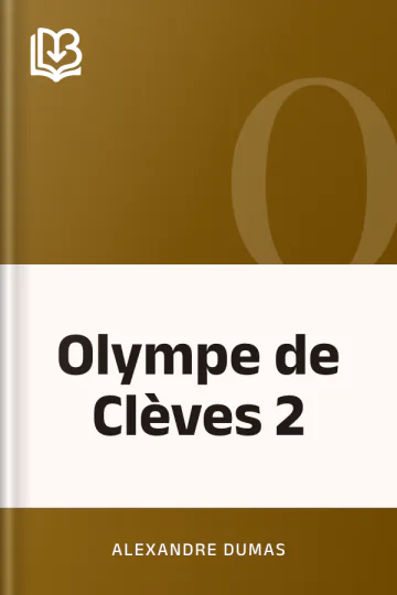 Olympe de Clèves 2 d’Alexandre Dumas, couverture du livre