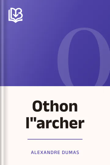 Othon l"archer d’Alexandre Dumas, couverture du livre