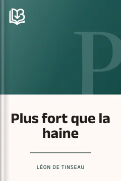 Plus fort que la haine - Léon de Tinseau