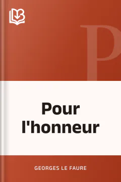 Pour l'honneur - Georges Le Faure